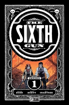 Paperback The Sixth Gun Omnibus Vol. 1 Book