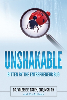 Paperback Unshakeable: Bitten By The Entrepreneur Bug Book