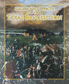 Paperback Causes and Effects of the Texas Revolution Book