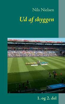 Paperback Ud af skyggen: 1 + 2 [Danish] Book