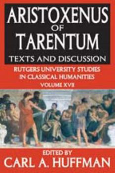 Hardcover Aristoxenus of Tarentum: Texts and Discussion Book