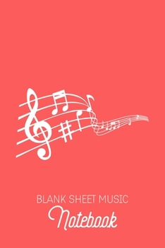 Blank Sheet Music Notebook: Coral Music Sheet Book | Nice Color | Blank Music Sheet Pages | 6x9inch 100 pages