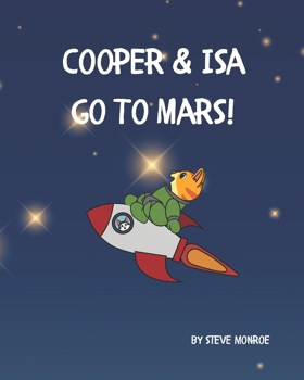 Paperback Cooper & Isa Go To Mars Book