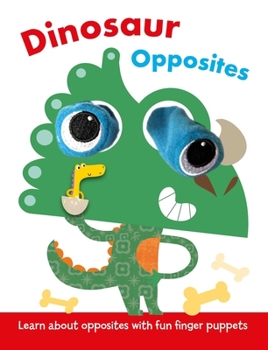 Board book Dinosaur Opposites: Finger Puppet Board Book
