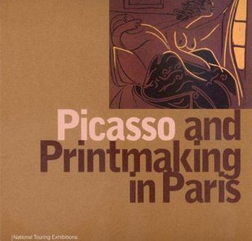 Paperback Picasso and Printmaking in Paris Book