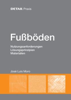 Paperback Fußböden - Band 2: Entwurf, Nachhaltigkeit, Sanierung [German] Book