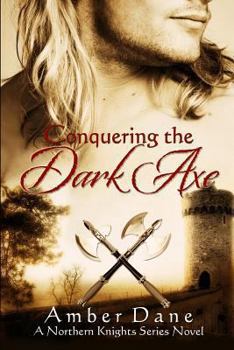 Paperback Conquering the Dark Axe Book