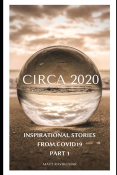 Paperback Circa 2020: Inspirational Stories from Covid19 Book