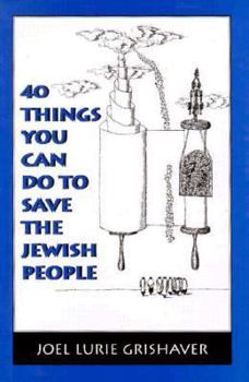 Hardcover 40 Things You Can Do to Save the Jewish People Book