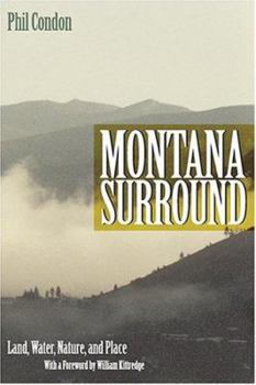 Paperback Montana Surround: Land, Water, Nature, and Place Book