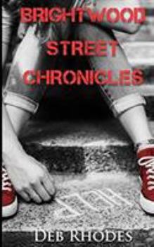 Paperback Brightwood Street Chronicles, revised Book