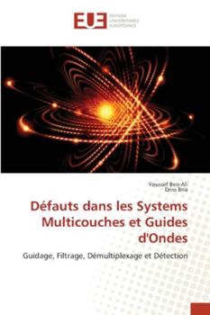 Paperback Défauts dans les Systems Multicouches et Guides d'Ondes [French] Book