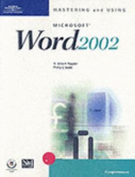 Paperback Mastering and Using Microsoft Word 2002: Comprehensive Course Book