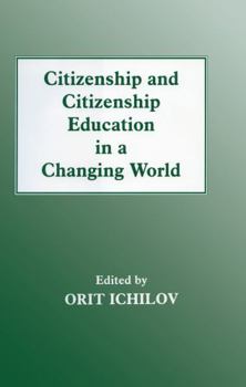 Hardcover Citizenship and Citizenship Education in a Changing World Book