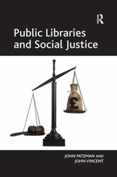 Paperback Public Libraries and Social Justice Book