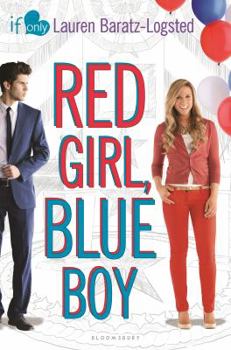 Hardcover Red Girl, Blue Boy: An If Only Novel Book