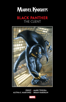 Paperback Marvel Knights Black Panther by Priest & Texeira: The Client Book