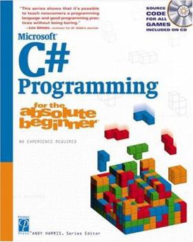 Paperback Microsoft C# Programming: For the Absolute Beginner Book