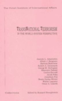 Paperback Transnational Terrorism in the World System Perspective (Collection) Book