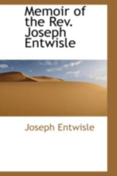 Hardcover Memoir of the REV. Joseph Entwisle Book