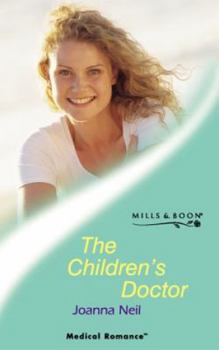 Paperback The Children's Doctor (Medical Romance) Book