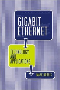 Hardcover Gigabit Ethernet Technology and Applications Book