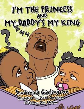 Paperback I'm the Princess and My Daddy's My King Book