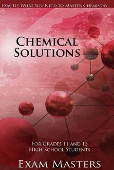Paperback Chemical Solutions (High School Chemistry) Book
