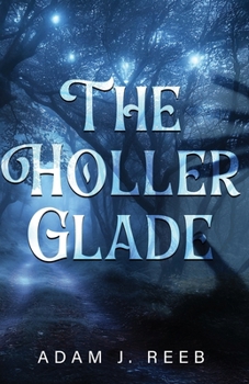 The Holler Glade