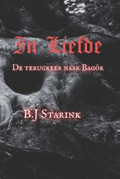 Paperback In Liefde II: De terugkeer naar Bagör! [Dutch] Book