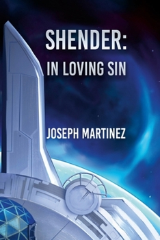 Paperback Shender: In Loving Sin Book