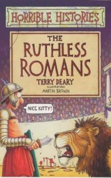 Paperback The Ruthless Romans (Horrible Histories) Book