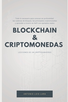 Paperback Blockchain & Criptomonedas: Lecciones de un criptoconverso [Spanish] Book