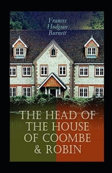 Paperback The Head of the House of Coombe Annotated Book