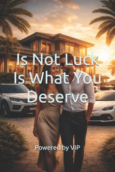 Paperback Is Not Luck Is What You Deserve Book