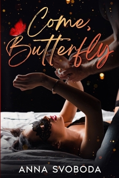 Come, Butterfly: Erotic BDSM romance with middle-aged FMC and supernatural MMC - Book #1 of the Carnal Interventions