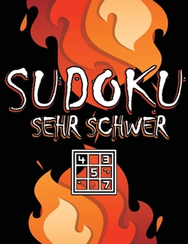 Paperback Sudoku Sehr Schwer: Sudoku Rätsel für Erwachsene mit Lösungen, Sehr Schwer Sudoku Block, Sudoku Geschenk [German] Book