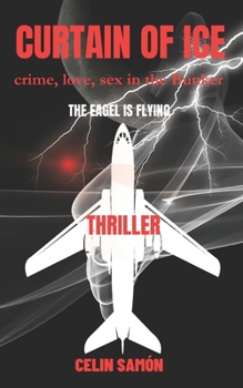 Curtain of Ice: The Eagle Is Flying