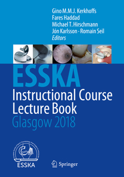 Hardcover Esska Instructional Course Lecture Book: Glasgow 2018 Book