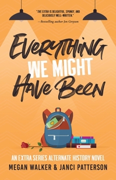 Paperback Everything We Might Have Been Book