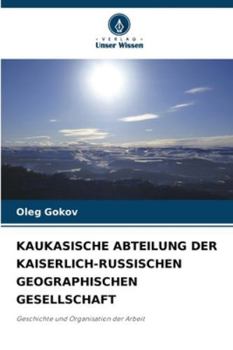 Paperback Kaukasische Abteilung Der Kaiserlich-Russischen Geographischen Gesellschaft [German] Book