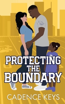 Protecting the Boundary (Illustrated Edition) (LA Wolves)