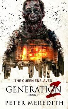 Paperback Generation Z: The Queen Enslaved Book
