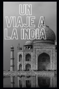 Paperback Un viaje a la India [Spanish] Book
