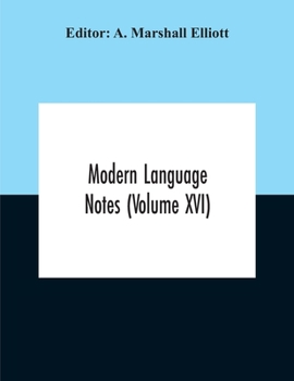 Paperback Modern Language Notes (Volume Xvi) Book