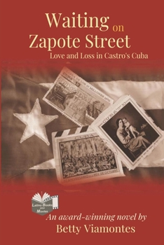 Paperback Waiting on Zapote Street: Love and Loss in Castro's Cuba Book