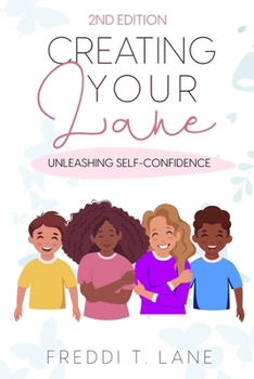 Creating Your Lane: Unleashing Self-Confidence