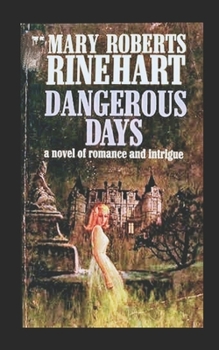 Paperback Dangerous Days Illustrated Book