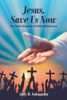 Paperback Jesus, Save Us Now Book