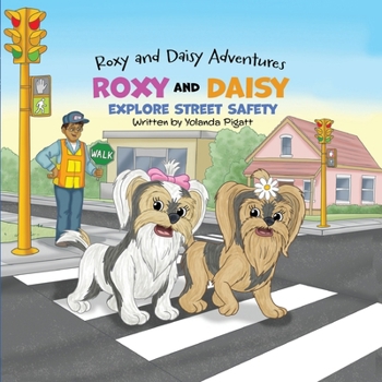 Paperback Roxy and Daisy Explore Street Safety Book